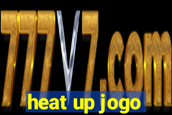 heat up jogo